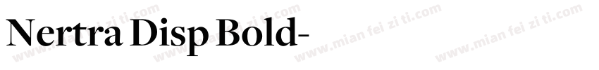 Nertra Disp Bold字体转换